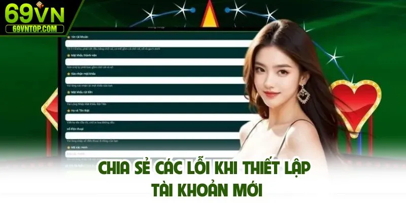 Chia sẻ các lỗi khi thiết lập tài khoản mới