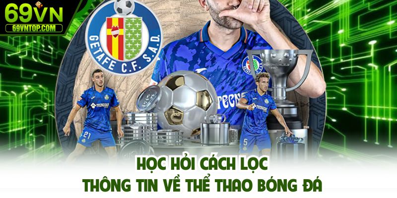 Lọc các dữ liệu bóng đá quan trọng nhất