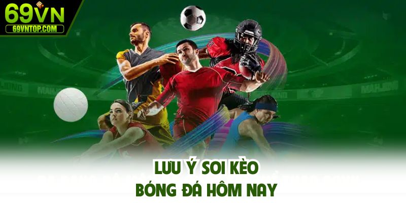 Những yếu tố ảnh hưởng tới chất lượng soi kèo