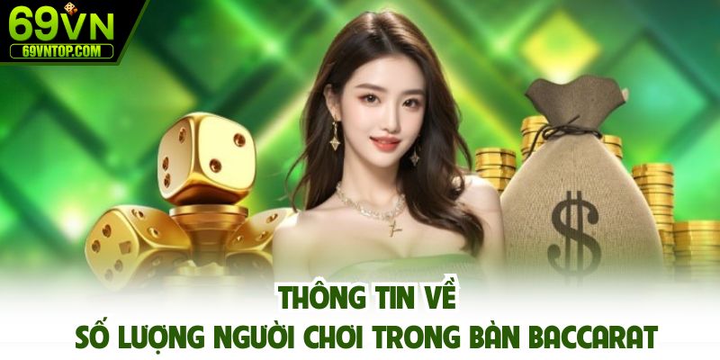 Số lượng người chơi được quy ước theo ván