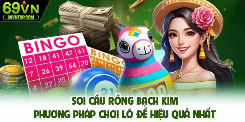 Soi cầu Rồng bạch kim